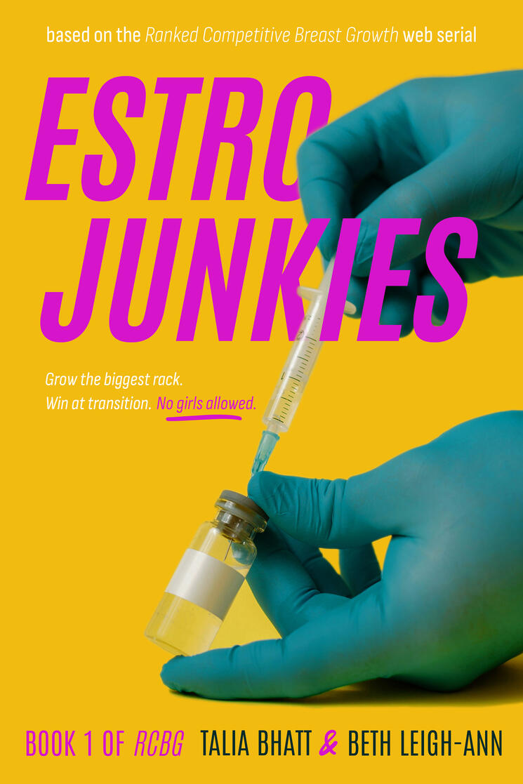 "Estro Junkies" by Talia Bhatt &amp; Beth Leigh-Ann