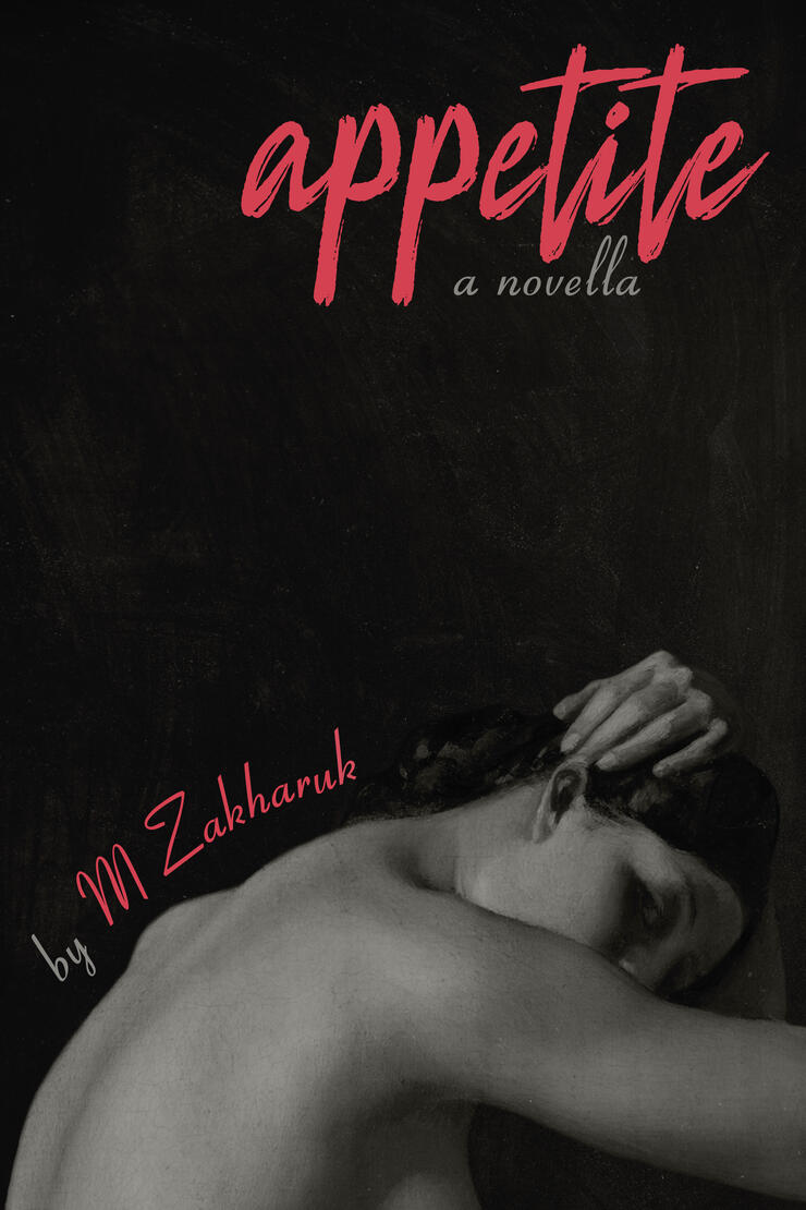 "Appetite" by M Zakharuk